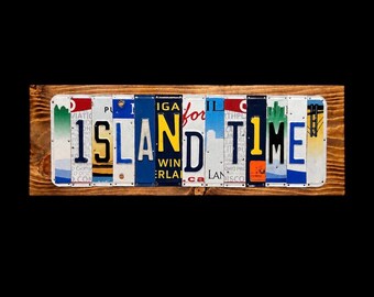 ISLAND TIME License Plate Sign
