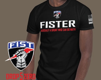 FISTER T-Shirt: Forward Observer, Grunt Math