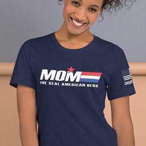 Mom, The Real American Hero