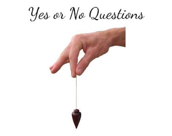 Yes or No Readings (Pendulum)