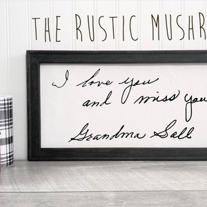 Custom Handwriting Sign-Memorial Gift- Unique Home Decor