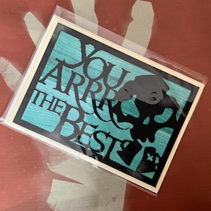 Sea of Thieves inspired All Occasions Greetings Card - ‘You Arrr the Best’
