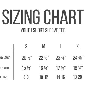 May include: A white sizing chart for youth short sleeve tees. The chart includes measurements for body length and width in inches, and fits sizes ranging from 6-8 to 18-20. The text "SIZING CHART" is at the top.