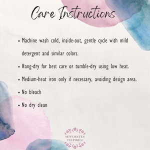 May include: Care instructions displayed on a white background with watercolour accents. Text details washing instructions: machine wash cold, hang dry or tumble dry low, medium-heat iron if needed, no bleach or dry cleaning. The Sewlmates Inspired logo is at the bottom.