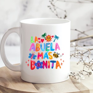 La Abuela Mas Bonita Mug, Mother's Day Gift, Gift for Moms, Cute Gift for Grandma, Dia de las Madres, Regalos para mama, regalo para abuela White 11oz