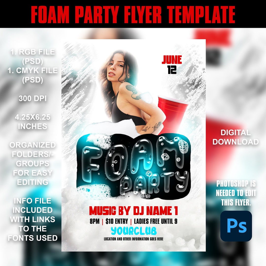 Foam Party Flyer 4x6 RGB & CMYK Adobe PSD Editable Flyer