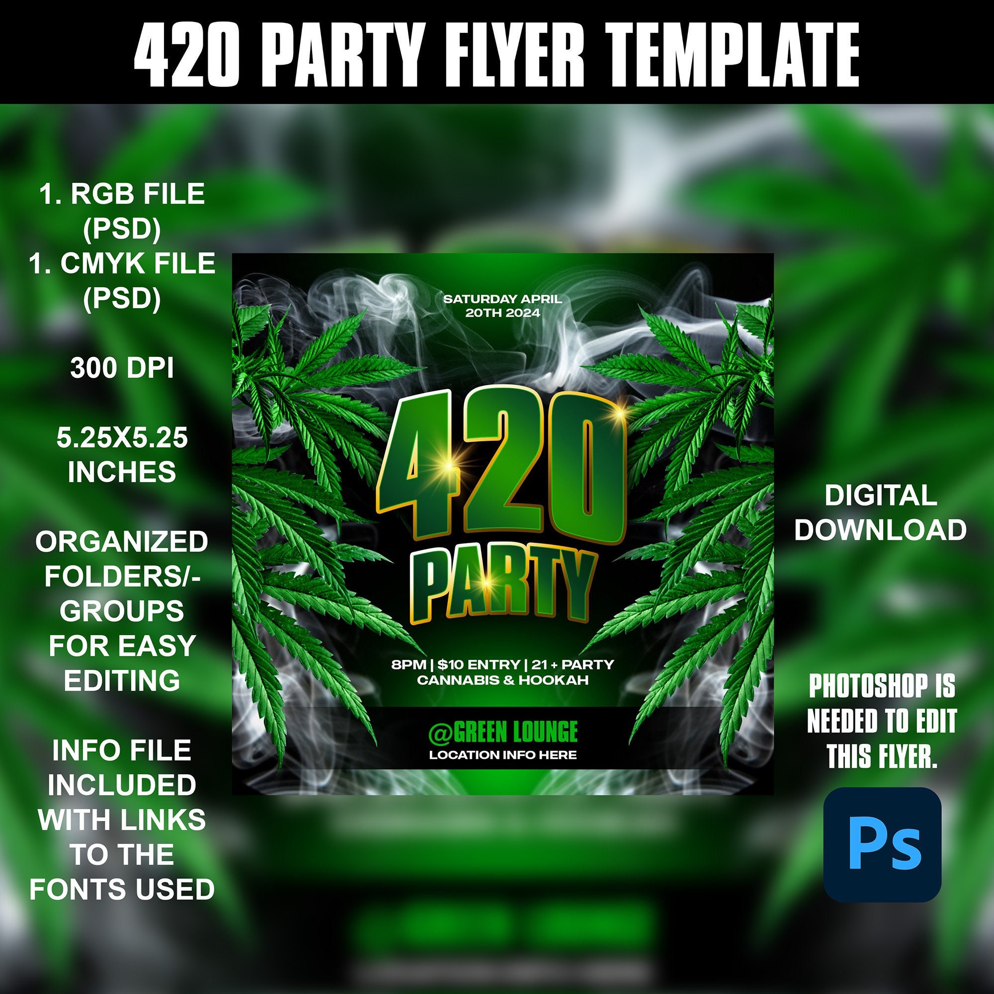 420 Party Flyer 5x5 RGB & CMYK Adobe PSD Editable Flyer 420 Party Flyer 5x5 RGB & CMYK Adobe PSD Editable Flyer
