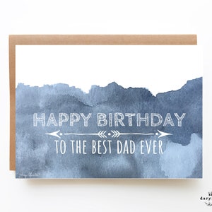 Alles Gute zum Geburtstag Papa Karte, an den besten Papa, Aquarell Geburtstagskarte für Papa, druckbare alles Gute zum Geburtstag Karte, Karte für Ihn