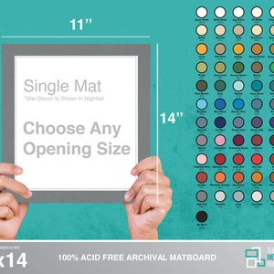 May include: A single mat for framing artwork, with a 11x14 inch outer dimension. The mat is shown in the color Nightfall. The text "Choose Any Opening Size" is printed on the mat. A color chart of matboard colors is shown on the right side of the image.