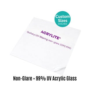 May include: A square sheet of clear Acrylite gallery UV filtering non-glare acrylic glass with the text Acrylite Gallery UV filtering non-glare (OP3 P99) printed on the surface and a teal circle with the text Custom Sizes AVAILABLE.