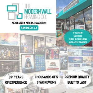 May include: The Modern Wall Framing Co. storefront in San Diego, CA. The shop offers custom framing and wall art. The sign says "Modernity Meets Tradition". There are framed posters and artwork on the walls inside the shop. The sign also says "35+ Years of Experience", "Thousands of 5 Star Reviews", and "Premium Quality Built to Last".