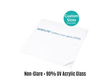 Non-Glare Reflection Control Acrylic Glass Framing Grade Acrylic w/ 90% UV, P99, Any Size, 4x6, 5x7, 8x10, 8.5x11, 11x14, + Custom Sizes
