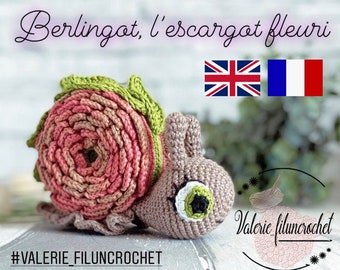 BERLINGOT TUTORIAL, the flowery snail, &quot;Les Malis&quot; collection _ crochet pattern / amigurumi (French/English))