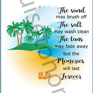 Puede incluir: Una etiqueta blanca con borde azul, que muestra una escena de playa con palmeras y chanclas. El texto dice "To Stateroom #", "The sand may brush off", "The salt may wash clean", "The tans may fade away", "but the Memories will last Forever", "From:", "Ship:", "Date:".