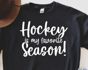 Hockey SVG, Hockey is my Favorite Season SVG, Hockey Season gift for athlete, shirt for hockey mom or dad, Hockey stencil for a wooden sign