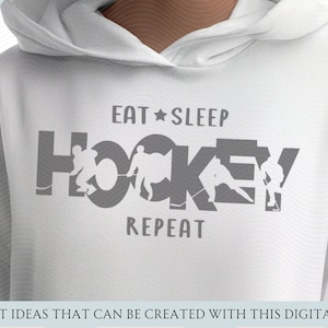 HÓQUEI SVG Cricut Silhouette Eat Sleep Hockey Repeat svg Arquivo de corte de hóquei Jogador de hóquei svg Fã de hóquei svg Moletom com capuz de hóquei svg