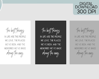 The Best Things In Life Printable & SVG, Printable Wall Art, Positivity wall art, Best friend gift, Inspirational quote, modern printable