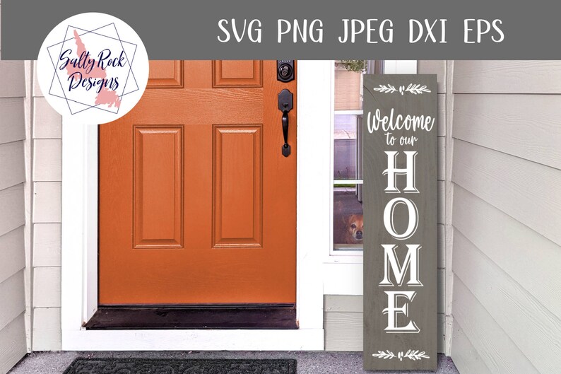Free Free Welcome To Our Home Svg Vertical