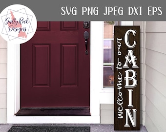 Welkom bij onze hut SVG | Digitaal snijbestand | Welkomstbord svg | Boerderij teken svg | Veranda bord svg | Familie teken svg | Welkom-svg