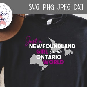 Newfoundland Svg, NL Girl svg, Ontario World svg, Cricut Digital Files, Newfoundland Girl svg, Newfoundland Cut Files, Ontario Digital Files