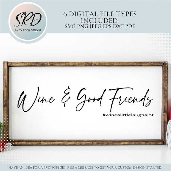 Wine svg, Wine and Good Friends svg, Wine sign svg, Liquid therapy, gift for wine lovers, wine sign, gift for friends, wine lovers bar sign