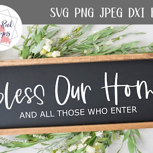 Bless This Home SVG Blessed svg Farmhouse sign svg Farmhouse svg Bless this home svg Bless Our Nest svg New Home gift image 1