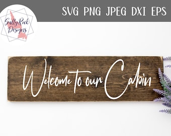 Welkom teken SVG, welkom bij onze hut SVG, welkom SVG, welkom bij onze hut decal SVG, boerderij SVG, veranda teken SVG, cabine teken SVG, cabine SVG