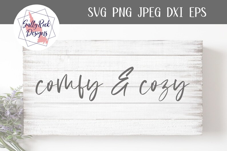 Comfy & Cozy SVG, Let's Get Cozy Svg, Cricut, Silhouette, Digital Cut ...
