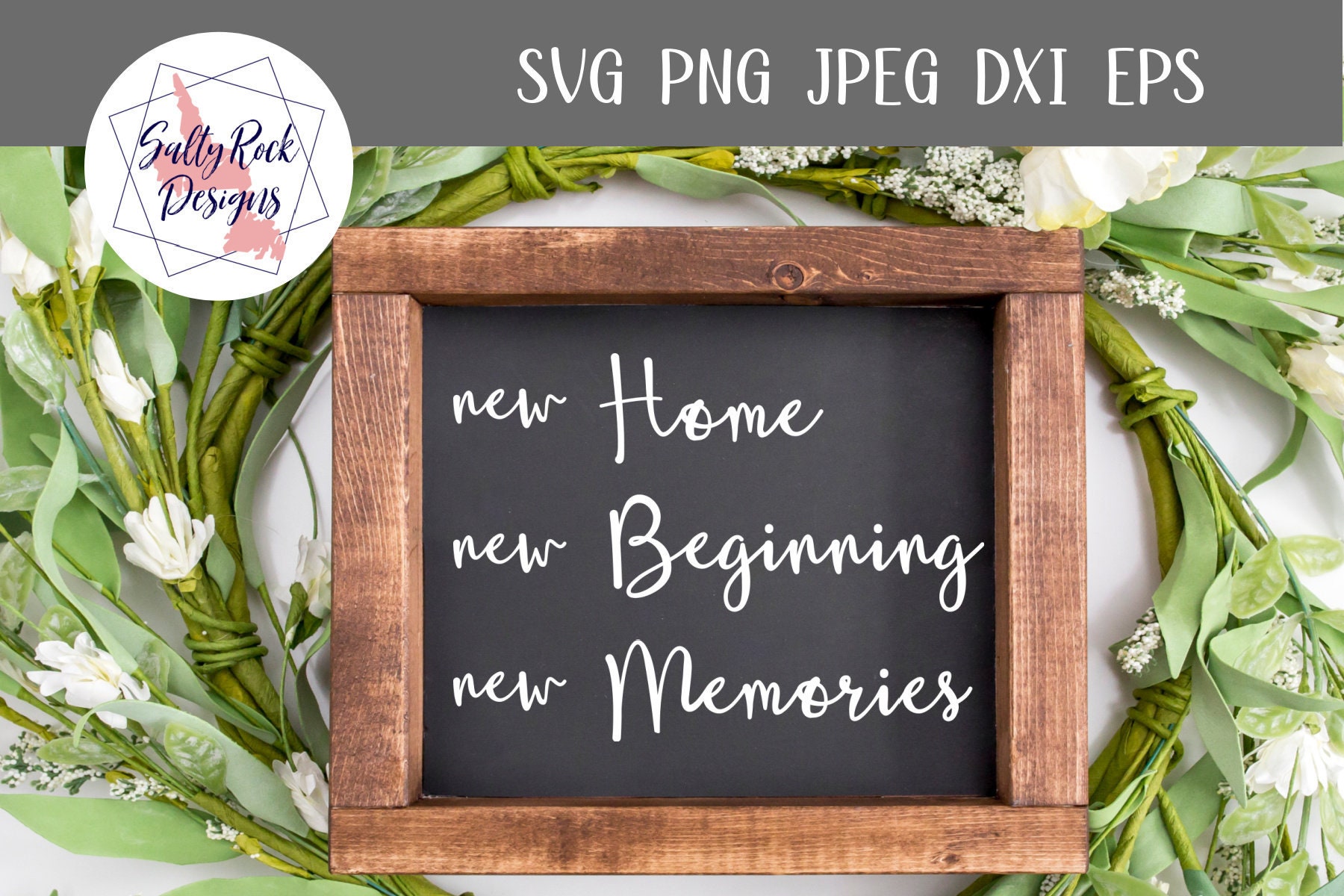 Free Free 217 New Home New Beginnings New Memories Svg SVG PNG EPS DXF File