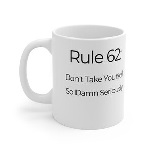 Rule 62, Recovery Ceramic Coffee Mug, 11oz