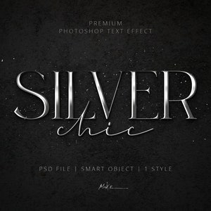 Silver Chrome Chic Text Effect for Photoshop. Instant download. Easily Editable. Elegant Professional look. Smart Object PSD + 1 Style