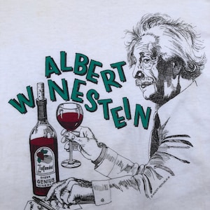 Rare Vintage 90’s Albert “Winestein” Einstein Single Stitch Tee