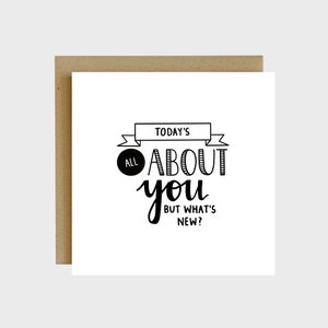 Hoy's All About You Greeting Card - Funny Cards Humor, Funny Birthday Cards for Friends, Funny Greeting Cards, Funny Birthday Quotes
