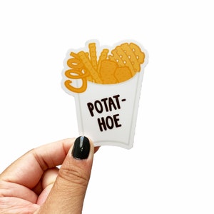Pegatina Potat-Hoe - Pegatinas de vinilo de 3", pegatinas divertidas para adultos, pegatinas de papas fritas, regalos de mordaza, pegatinas de papa, regalos divertidos para amigos