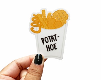 Potat-Hoe Sticker - 3" Vinyl Stickers, Funny Stickers Adult, French Fries Sticker, Gag Gifts, Potato Sticker, Funny Gifts for Friends