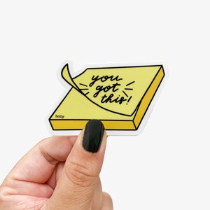 Post It Notes You Got This Sticker - Adesivo in vinile da 3 ", Adesivo positivo, Adesivi motivazionali, Adesivo promemoria, Adesivi Post It