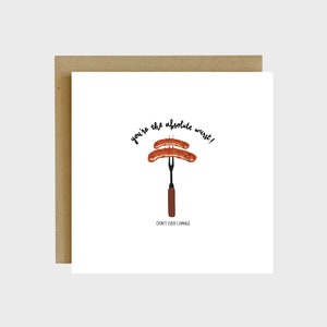 You're the Absolute Wurst Pun Greeting Card - Tarjetas Gastronómicas, Tarjetas Divertidas Para Amigos, Tarjetas Divertidas De Aniversario, Lindas Tarjetas Para Amigos