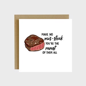 Make No Mis-Steak You're the Rarest of Them All Pun Greeting Card - Steak Birthday Card, Love Cards for Him, Foodie Cards, Funny Cards Humor