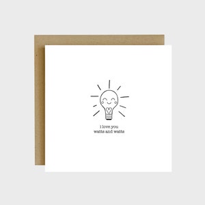 I Love You Watts y Watts Pun Tarjeta de Saludo - Tarjetas Pun para Novios y Amigos, Tarjetas de Aniversario Divertidos, Tarjetas de Felicitación Bonitas, Tarjetas Divertidas