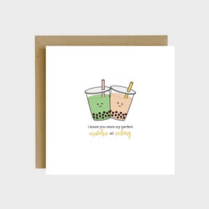 Eu sabia que você era meu matcha perfeito, cartão comemorativo Oolong Pun - cartão para foodie, cartão de melhores amigos, cartão de aniversário engraçado, presente de amante de Boba
