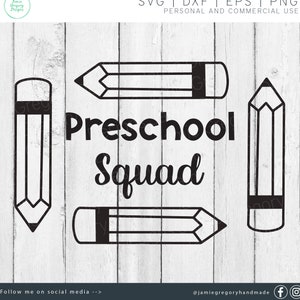 Preschool svg - Preschool Shirt svg - Preschool Teacher svg - Pre-K svg - Preschool Teacher Shirt svg - Preschool Cut File - Preschool Squad