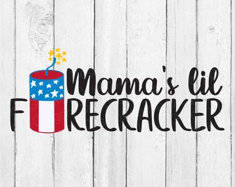 Mama's Lil Firecracker SVG - 4. Juli Schnittdatei (Digitaler Download)