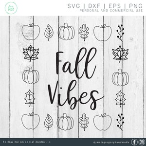 Fall svg - Autumn svg - Fall Cut File - Fall Decor svg - Fall Sign svg - Fall Farmhouse svg - Fall Vibes svg - Pumpkin svg - Fall Quote svg
