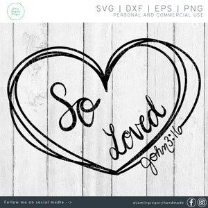 Christian svg - Bible Verse svg - Bible svg - So Loved svg - John 3:16 svg - Bible Quote - Christian Cut File - Bible Verse Cut File