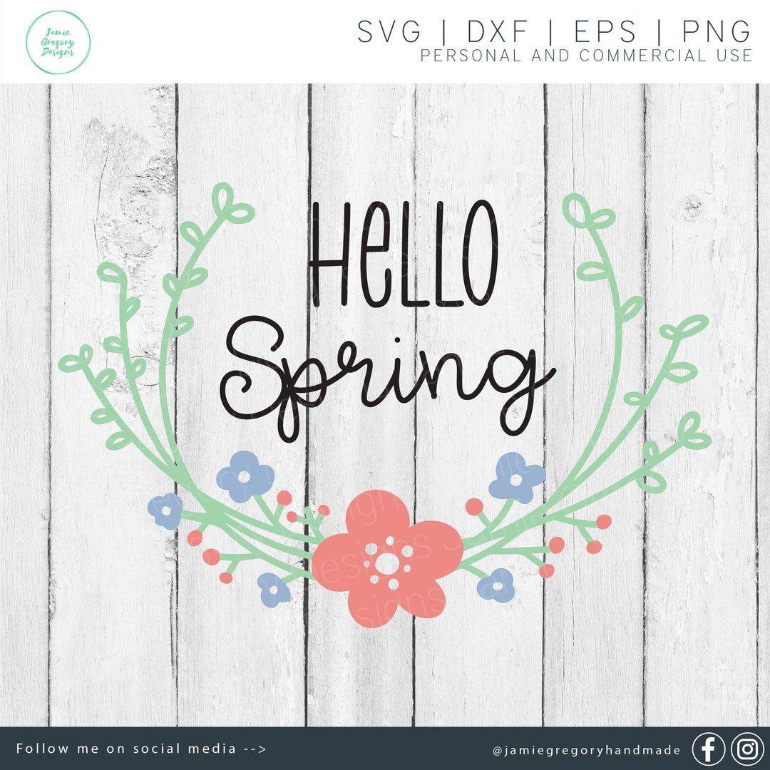 Spring Floral Wreath SVG – Hello Spring Cut File (digital Download) - Etsy