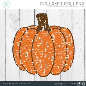Distressed Pumpkin svg - Grunge Pumpkin svg - Fall svg - Fall Pumpkin svg - Pumpkin Cut File - Pumpkin svg File - Halloween svg