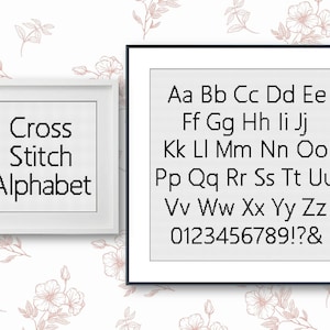 Puede incluir: Un marco blanco con el texto "Cross Stitch Alphabet" en su interior. Un marco negro con un alfabeto y números en punto de cruz en texto negro sobre fondo blanco.