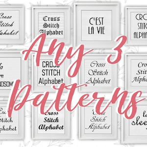 SALE Cross Stitch Patterns Bundle Set, Choisissez n’importe quel modèle d’alphabet de point de croix de 3 ou modèle de citation de point de croix