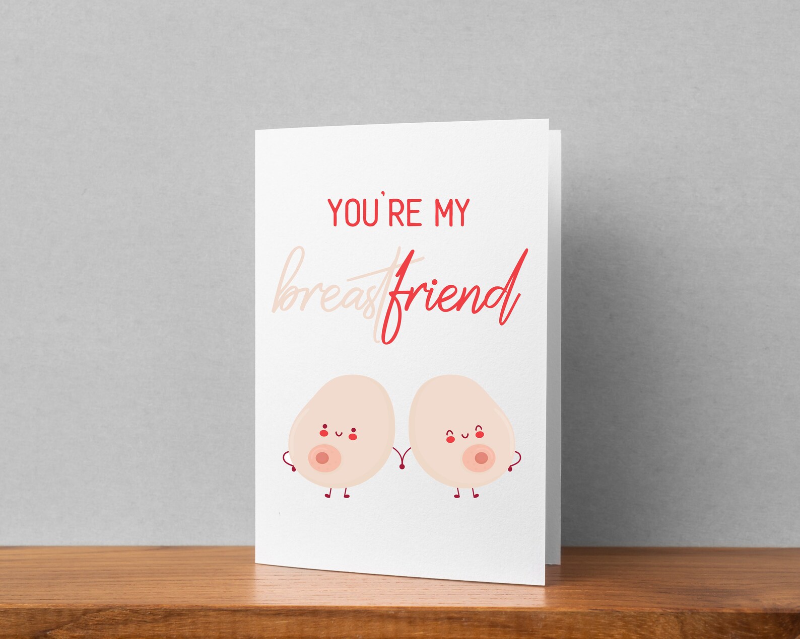 You're My BREASTfriend / Card for bestfriend / Gift for Etsy