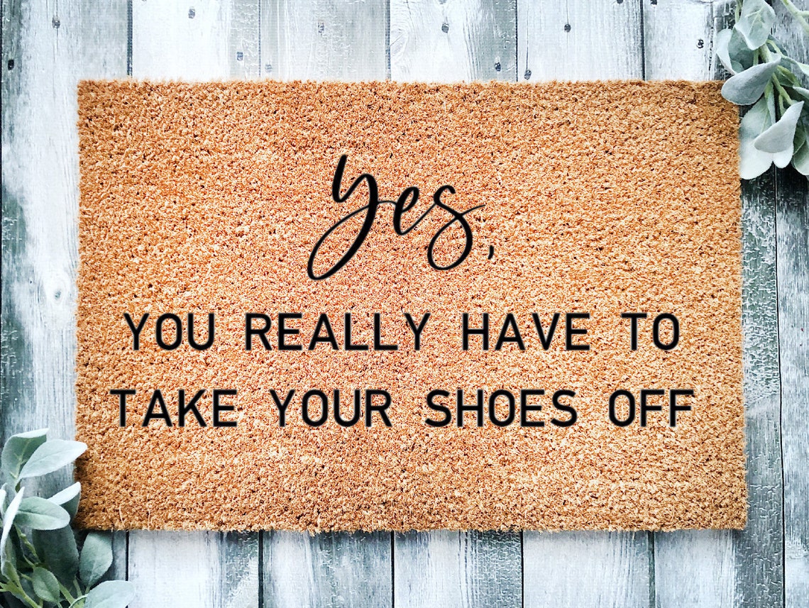 Shoes Off Doormat /Remove Your Shoes Doormat / Funny Doormat / Etsy